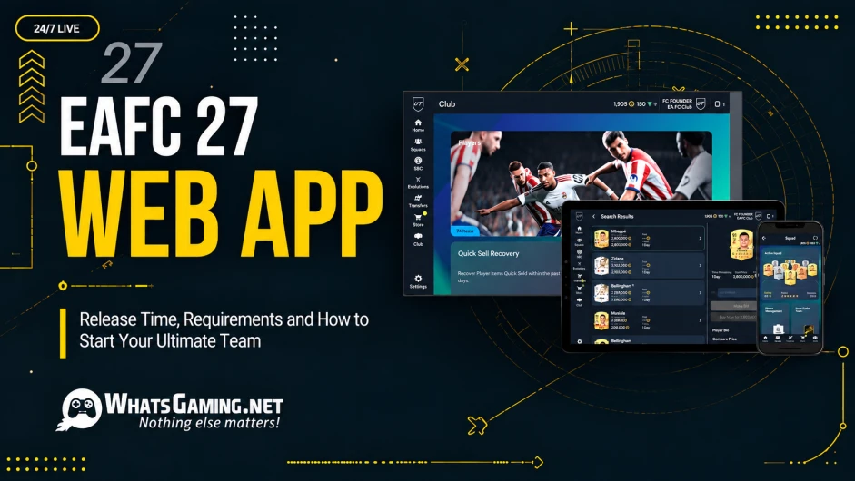 EA FC 27 Web App banner featuring the Web App interface on desktop, tablet, and mobile screens, with release time and requirements information on a dark navy and gold gaming-themed background.