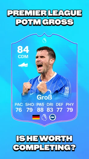 Pascal Groß 84 Premier League POTM SBC card in EAFC 27 Ultimate Team