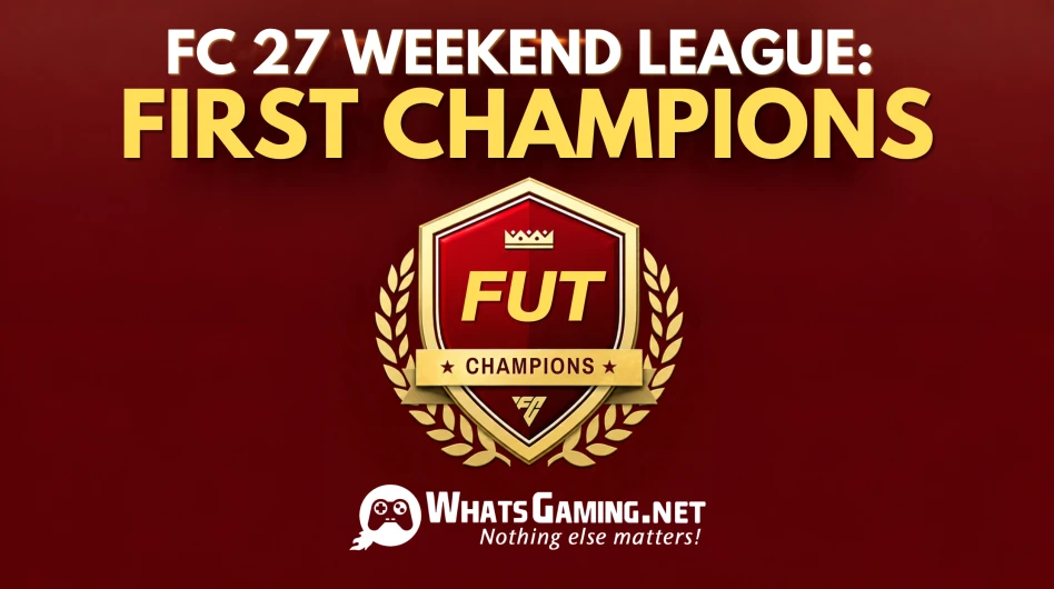 FC 27 Weekend League: First Champions — red and gold FUT Champions shield graphic with laurel leaves, featuring WhatsGaming.net branding at the bottom.