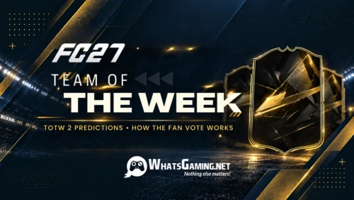 FC 27 Team of the Week 2 predictions blog cover featuring bold white typography, a glowing black-and-gold football player card, and a dark navy stadium background. Includes the headline “TOTW 2 Predictions • How the Fan Vote Works” and WhatsGaming.net branding with the tagline “Nothing else matters!