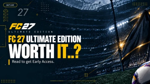 FC 27 Ultimate Edition gaming blog cover featuring Kylian Mbappe celebrating in a dark stadium, with bold white and gold text reading “FC 27 Ultimate Edition Worth It..?” and “Read to get Early Access.” The design uses a dark navy and gold esports theme with EA SPORTS FC27 branding, stadium lights,
